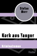 Cover: Kork aus Tanger - Fischer Taschenbuch