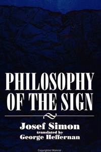 Enlarge image Cover: Philosophy of the Sign - State University of New York Press