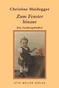 Cover: Zum Fenster hinaus - Otto M&uuml;ller Verlag GmbH
