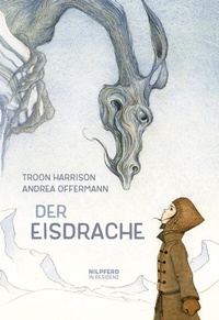 Enlarge image Cover: Der Eisdrache - G&G Verlag, Kinder- und Jugendbuch