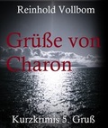 Cover: Gr&uuml;&szlig;e von Charon - neobooks