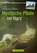 Abbildung von: Mystische Pfade im Harz - Bruckmann
