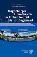 Cover: Magdeburger Literaten von der Fr&uuml;hen Neuzeit bis zur Gegenwart - Universit&auml;tsverlag Winter