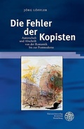 Cover: Die Fehler der Kopisten - Universit&auml;tsverlag Winter