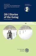 Cover: (Hi-)Stories of the Gulag - Universit&auml;tsverlag Winter