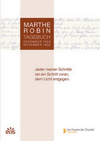 Abbildung von: Marthe Robin - Tagebuch - EOS Verlag