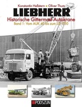 Cover: Liebherr - Historische Gittermast-Autokrane, Band 1 - Podszun GmbH