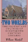 Cover: Two Worlds - The Institute for Research on Public Policy