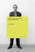 Cover: Aspekte des Kuratorischen am Beispiel der Praxis von Kasper K&ouml;nig - Edition Metzel