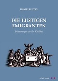 Cover: Die lustigen Emigranten - Schardt, M