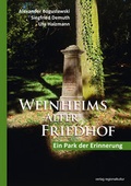 Cover: Weinheims Alter Friedhof - verlag regionalkultur