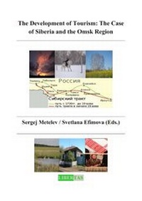 Enlarge image Cover: The Development of Tourism: The Case of Siberia and the Omsk Region - Libertas