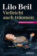 Cover: Vielleicht auch tr&auml;umen - CONTE-VERLAG