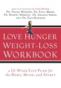 Cover: Love Hunger Weight-Loss Workbook - HarperChristian Resources