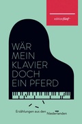 Cover: W&auml;r mein Klavier doch ein Pferd - edition f&uuml;nf