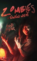 Cover: Zombies weinen nicht - Papierverzierer Verlag
