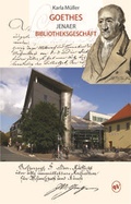 Cover: Goethes Jenaer Bibliotheksgesch&auml;ft - quartus-Verlag