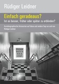 Cover: Einfach geradeaus? - Ist es besser, fr&uuml;her oder sp&auml;ter zu erblinden? - Asaro Verlag