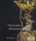 Cover: Die Darmst&auml;dter Silberkammer - Hessische Hausstiftung