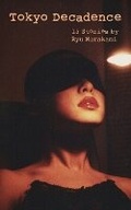 Cover: Tokyo Decadence - Kurodahan Press