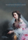 Cover: Meisterhafte Port&auml;ts der F&uuml;rstenmaler im 19. Jahrhundert - Hessische Hausstiftung