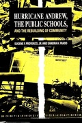 Cover: Hurricane Andrew, the Public Schools, and the Rebuilding of Community - State University of New York Press