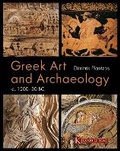 Cover: Greek Art and Archaeology c. 1200-30 BC - Kapon Editions