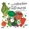 Cover: La rebelion de las verduras / The Vegetables Rebellion - Beascoa