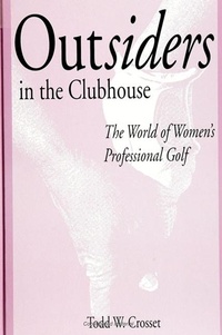 Abbildung von: Outsiders in the Clubhouse - State University of New York Press
