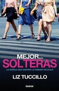 Cover: Mejor... Solteras - Urano