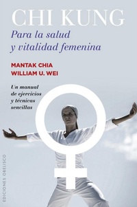 Abbildung von: CHI Kung Para La Salud Y Vitalidad Femenina - Obelisco