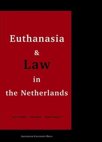 Abbildung von: Euthanasia and Law in the Netherlands - Amsterdam University Press