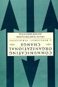 Cover: Communicating Organizational Change - State University of New York Press