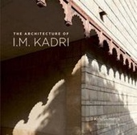 Enlarge image Cover: The Architecture Of I.m. Kadri - Niyogi Books