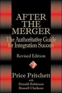 Abbildung von: After the Merger: The Authoritative Guide for Integration Success, Revised Edition - Irwin Professional Publishing