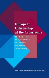 Abbildung von: European Citizenship at the Crossroads - Wolf Legal Publishers