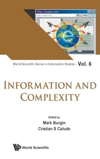 Enlarge image Cover: Information And Complexity - World Scientific Publishing Co Pte Ltd