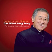 Abbildung von: Dare To Be Different: The Albert Hong Story - World Scientific Publishing Co Pte Ltd