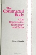 Cover: The Constructed Body - State University of New York Press