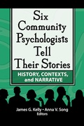 Cover: Six Community Psychologists Tell Their Stories - Routledge