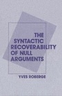 Cover: The Syntactic Recoverability of Null Arguments - McGill-Queen's University Press