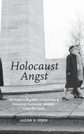 Cover: Holocaust Angst - Oxford University Press Inc
