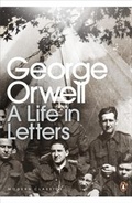 Cover: George Orwell: A Life in Letters - Penguin Books Ltd