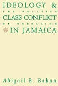 Cover: Ideology and Class Conflict in Jamaica - McGill-Queen's University Press