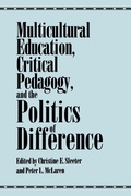 Cover: Multicultural Education, Critical Pedagogy, and the Politics of Difference - State University of New York Press