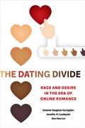 Cover: The Dating Divide - University of California Press