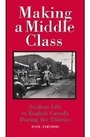 Cover: Making a Middle Class - McGill-Queen's University Press