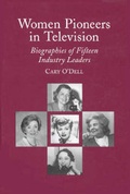 Cover: Women Pioneers in Television - McFarland & Co Inc