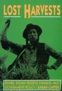 Cover: Lost Harvests: Volume 3 - McGill-Queen's University Press