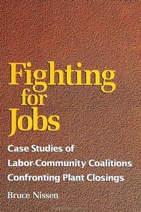 Abbildung von: Fighting For Jobs - State University of New York Press